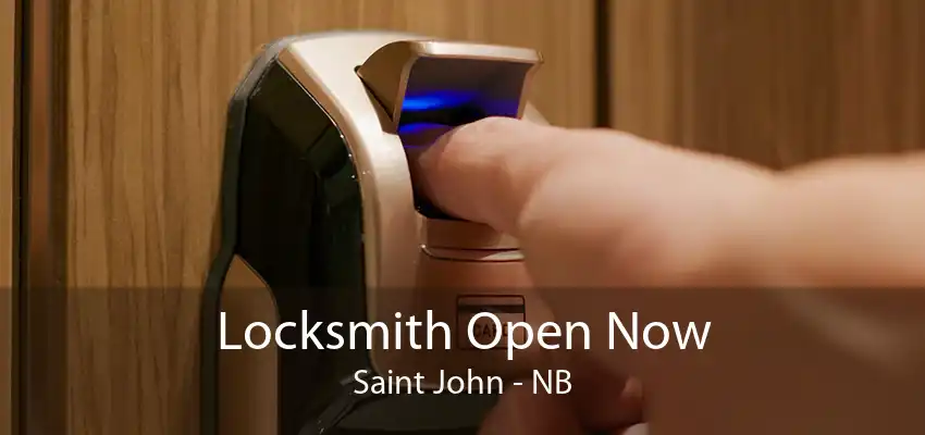 Locksmith Open Now Saint John - NB