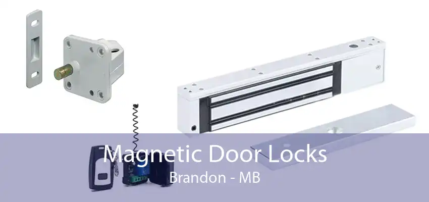 Magnetic Door Locks Brandon - MB