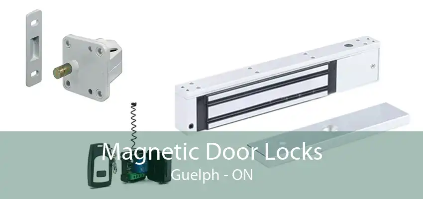 Magnetic Door Locks Guelph - ON