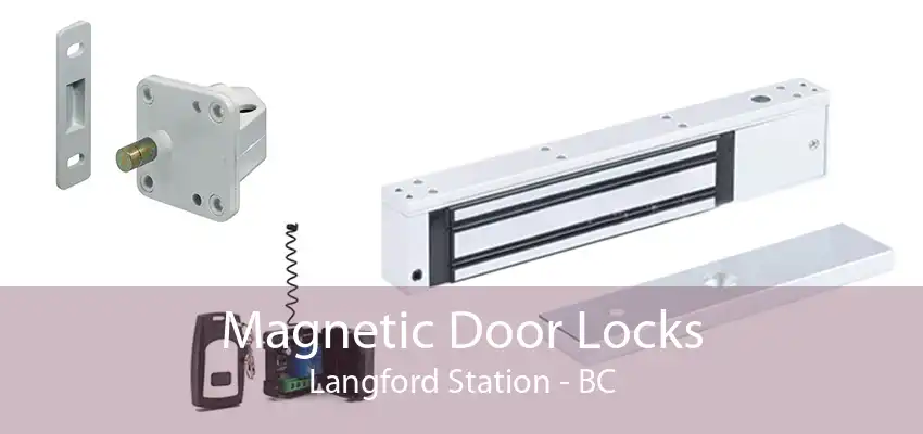 Magnetic Door Locks Langford Station - BC