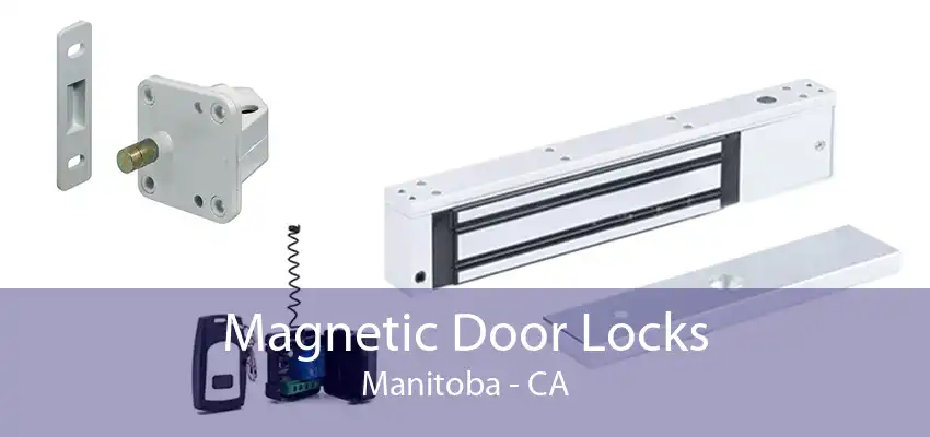 Magnetic Door Locks Manitoba - CA