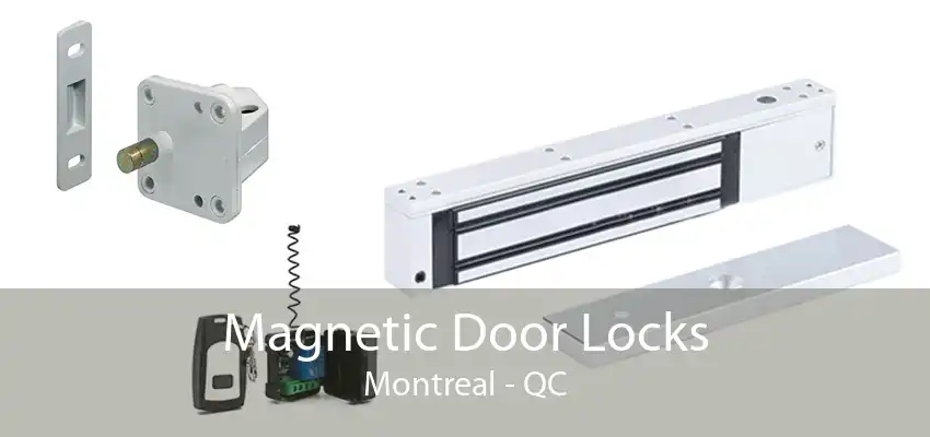 Magnetic Door Locks Montreal - QC