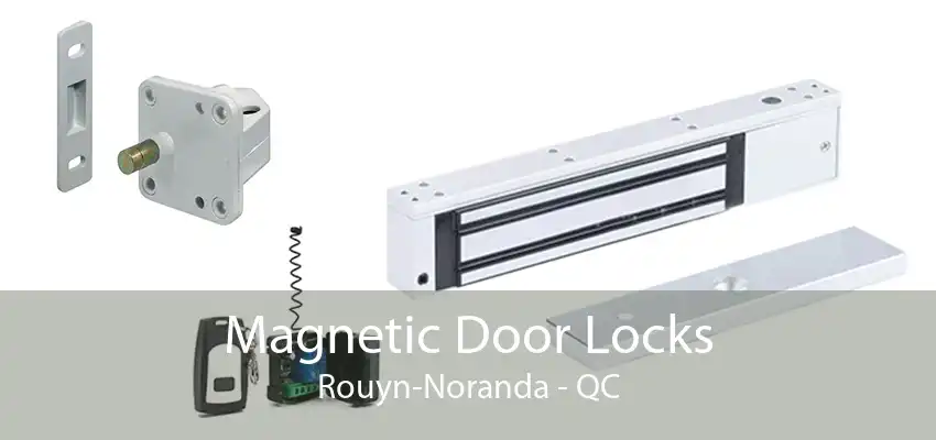 Magnetic Door Locks Rouyn-Noranda - QC