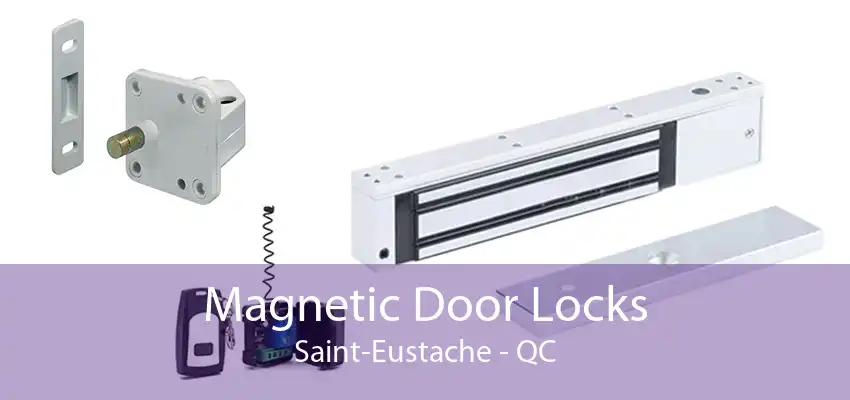 Magnetic Door Locks Saint-Eustache - QC