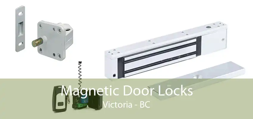 Magnetic Door Locks Victoria - BC