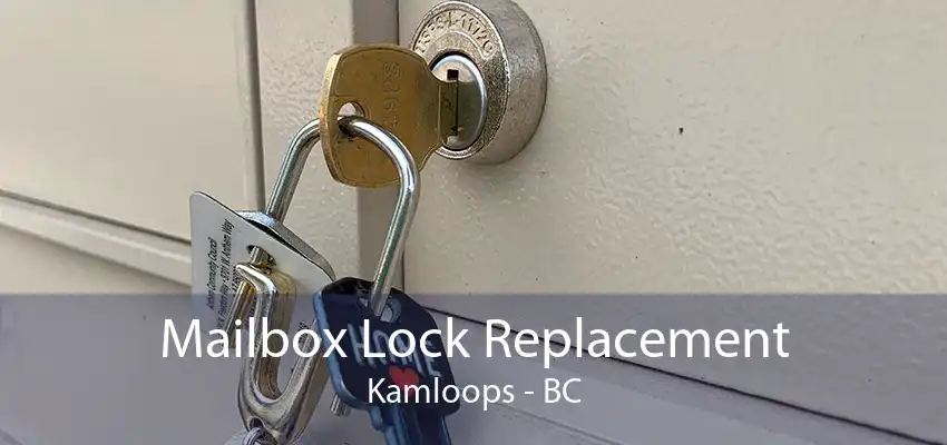 Mailbox Lock Replacement Kamloops - BC