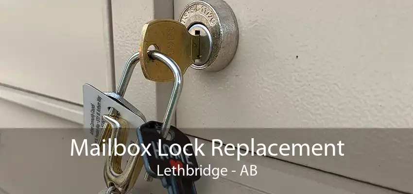 Mailbox Lock Replacement Lethbridge - AB