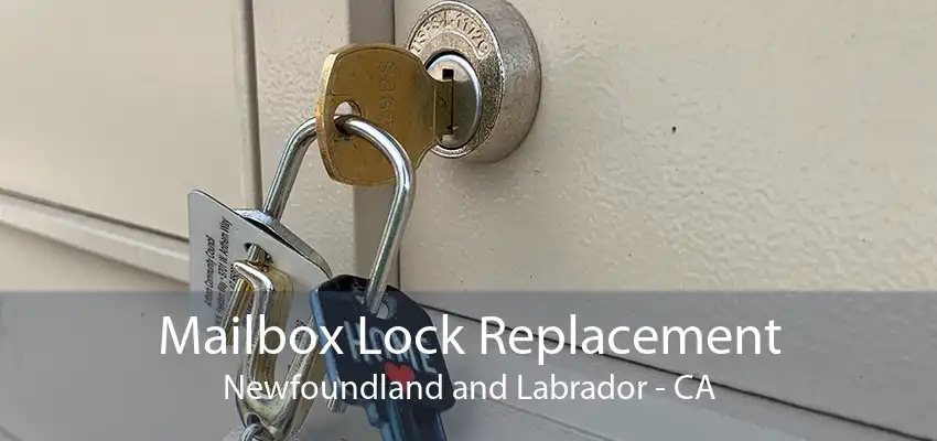 Mailbox Lock Replacement Newfoundland and Labrador - CA