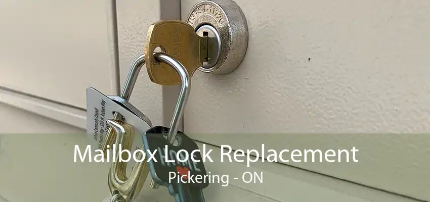 Mailbox Lock Replacement Pickering - ON