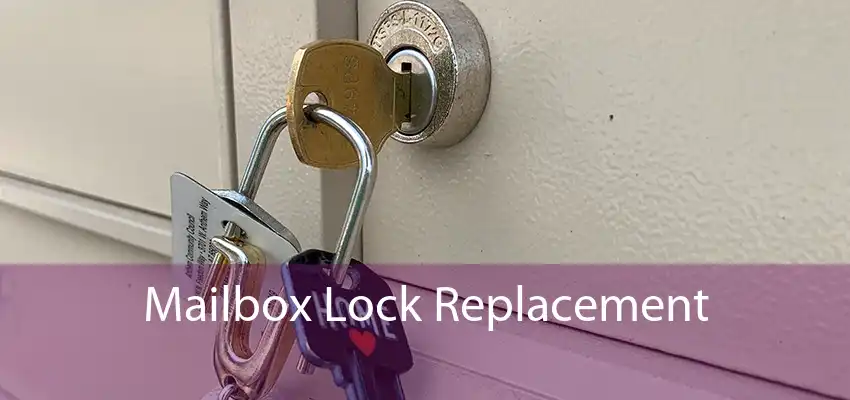 Mailbox Lock Replacement 