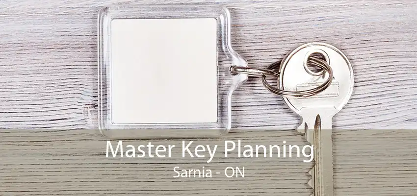 Master Key Planning Sarnia - ON