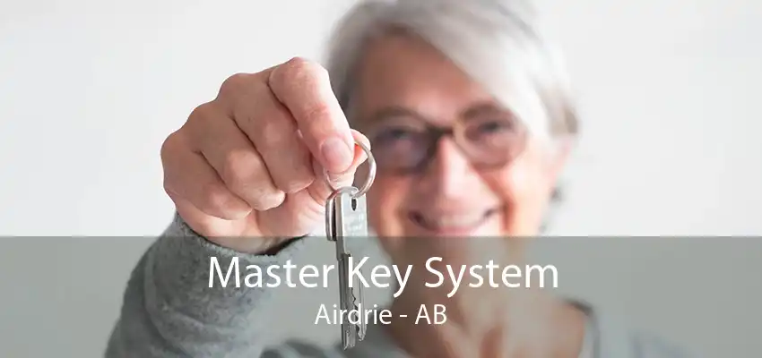 Master Key System Airdrie - AB