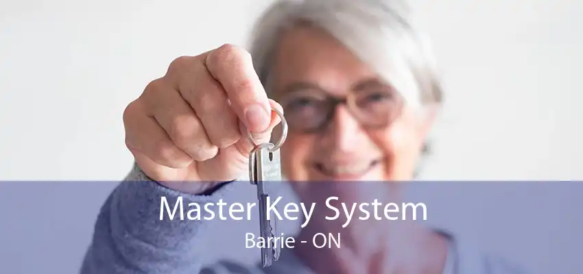 Master Key System Barrie - ON