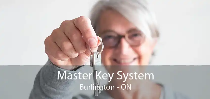 Master Key System Burlington - ON