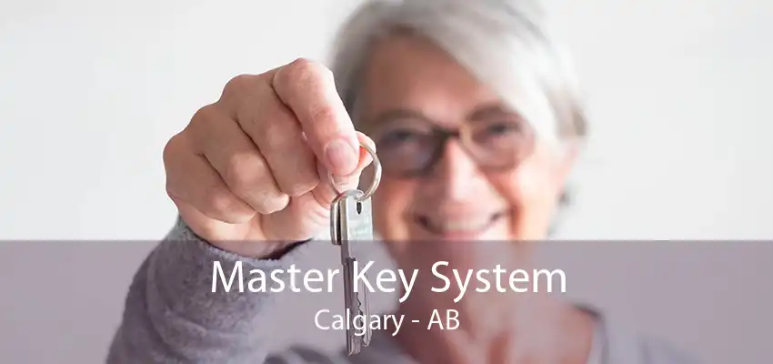 Master Key System Calgary - AB