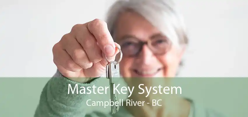 Master Key System Campbell River - BC