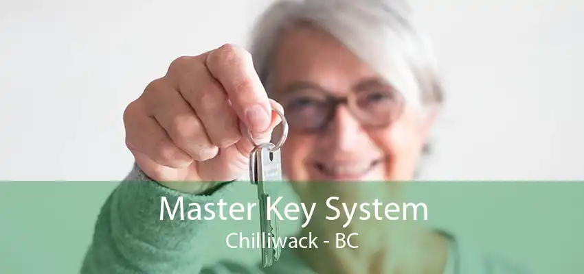 Master Key System Chilliwack - BC