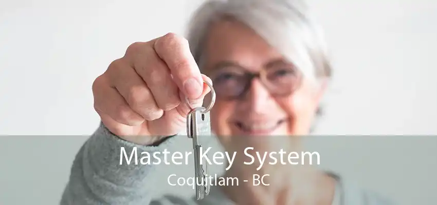 Master Key System Coquitlam - BC