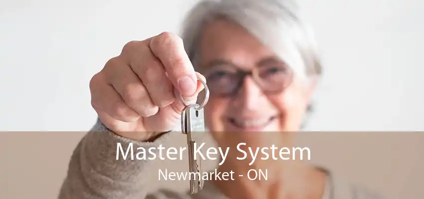 Master Key System Newmarket - ON