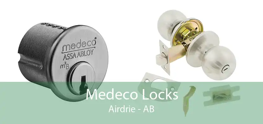 Medeco Locks Airdrie - AB