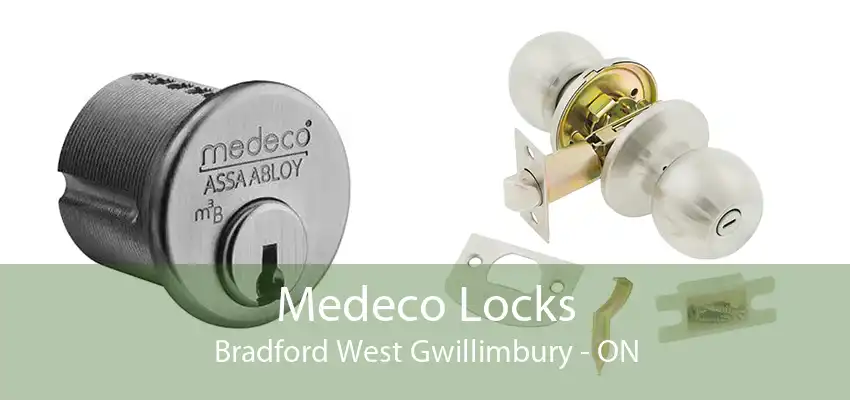 Medeco Locks Bradford West Gwillimbury - ON