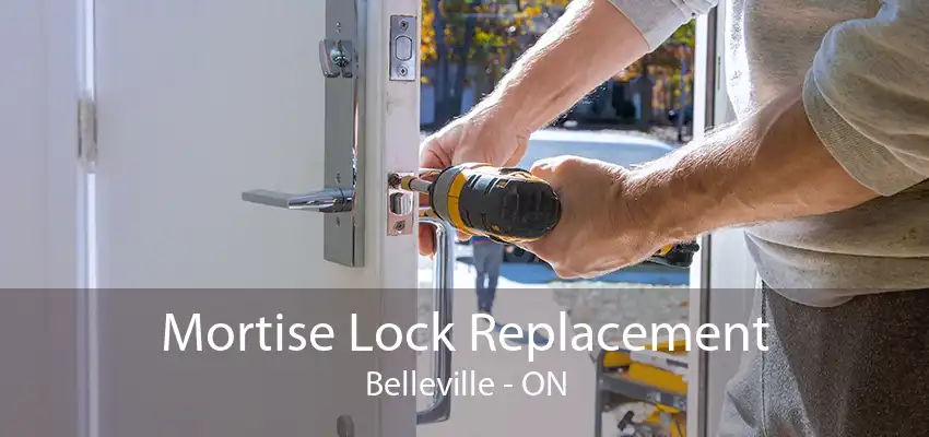 Mortise Lock Replacement Belleville - ON