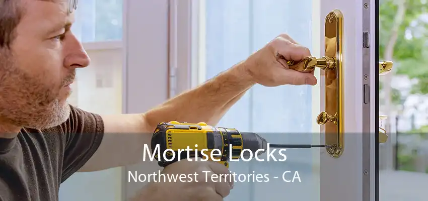 Mortise Locks Northwest Territories - CA