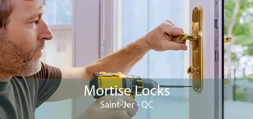 Mortise Locks Saint-Jer - QC