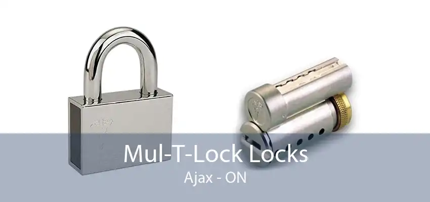 Mul-T-Lock Locks Ajax - ON