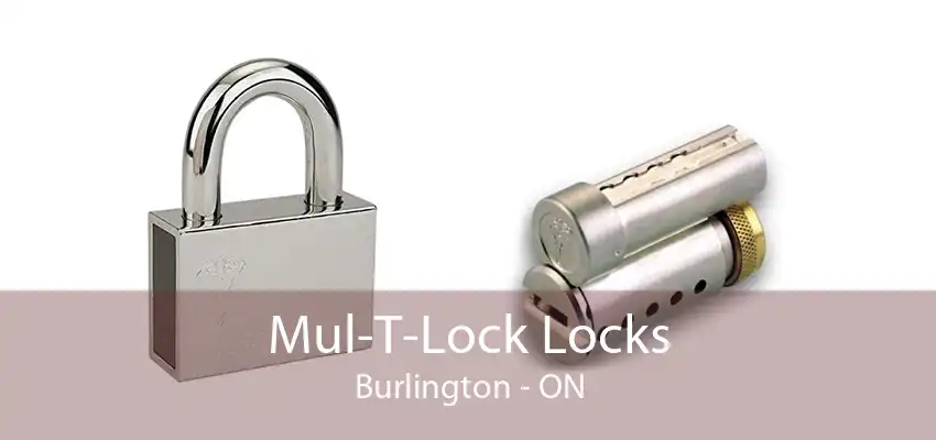 Mul-T-Lock Locks Burlington - ON