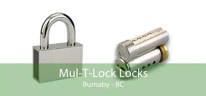 Mul-T-Lock Locks Burnaby - BC