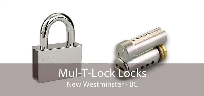 Mul-T-Lock Locks New Westminster - BC