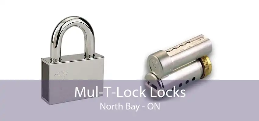 Mul-T-Lock Locks North Bay - ON