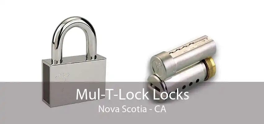 Mul-T-Lock Locks Nova Scotia - CA