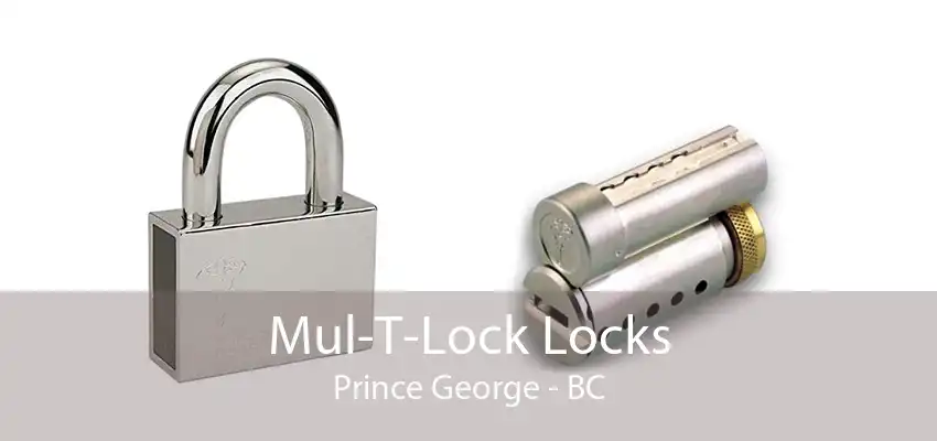 Mul-T-Lock Locks Prince George - BC