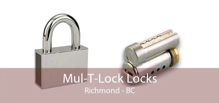 Mul-T-Lock Locks Richmond - BC