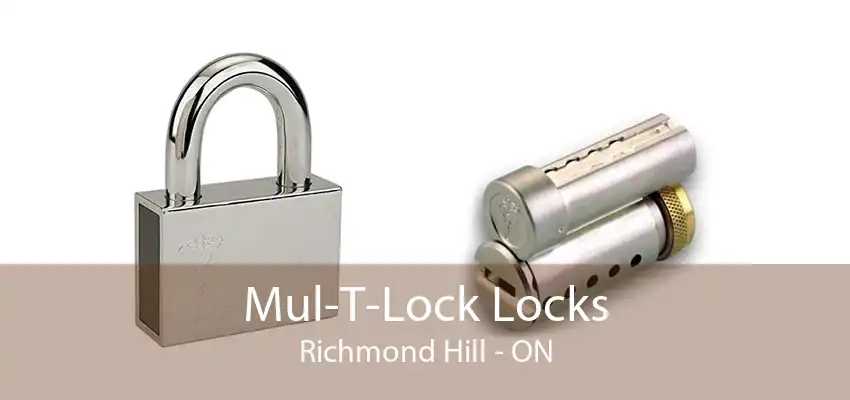 Mul-T-Lock Locks Richmond Hill - ON