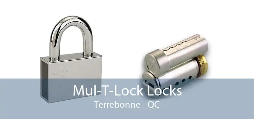 Mul-T-Lock Locks Terrebonne - QC