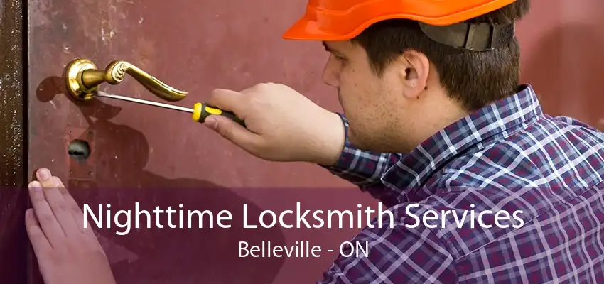 Nighttime Locksmith Services Belleville - ON