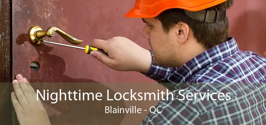 Nighttime Locksmith Services Blainville - QC