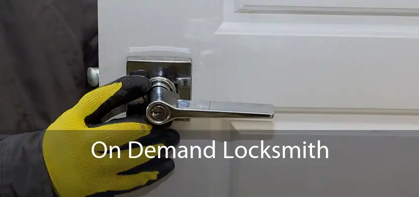 On Demand Locksmith 