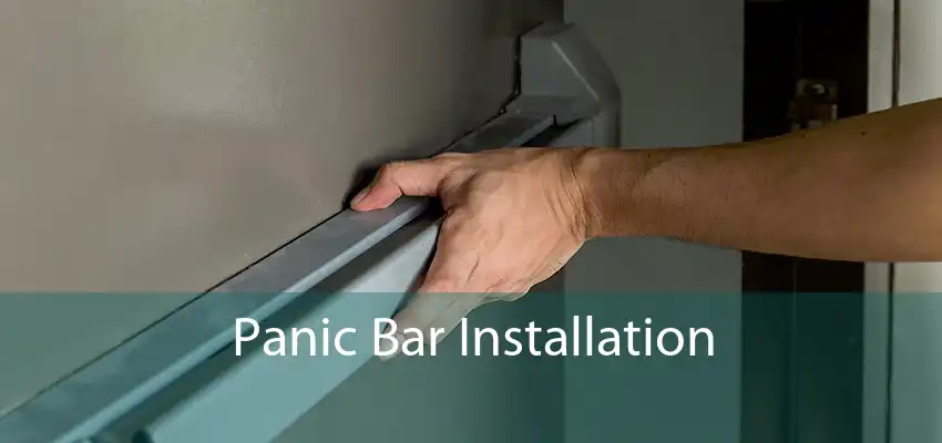 Panic Bar Installation 