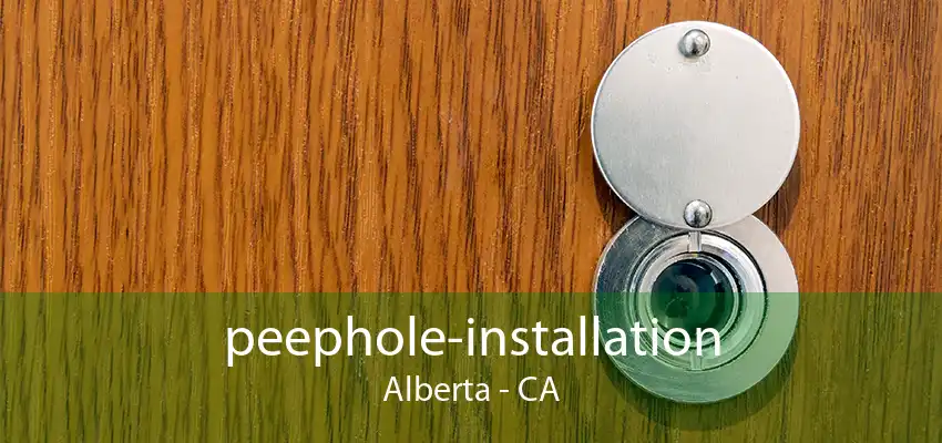 peephole-installation Alberta - CA