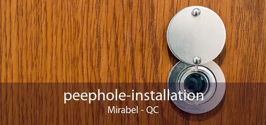 peephole-installation Mirabel - QC