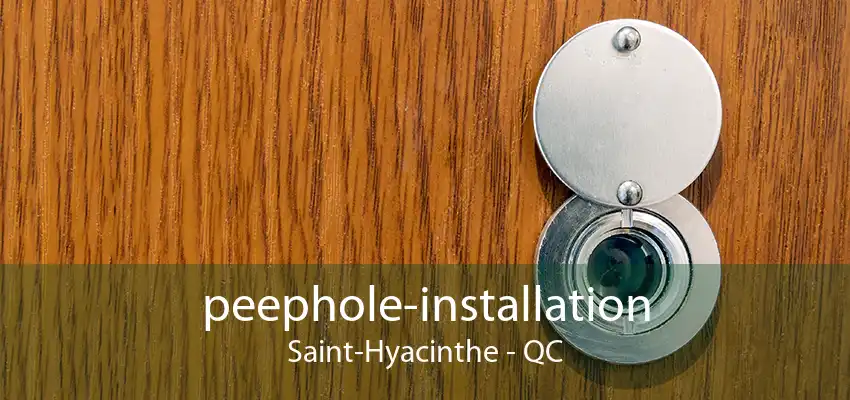 peephole-installation Saint-Hyacinthe - QC