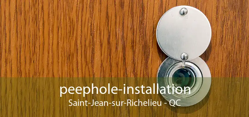 peephole-installation Saint-Jean-sur-Richelieu - QC