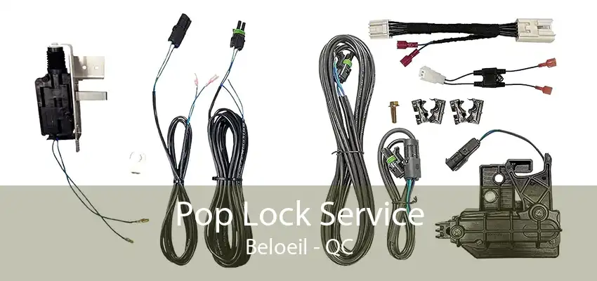 Pop Lock Service Beloeil - QC