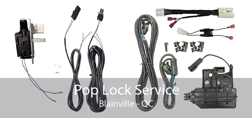 Pop Lock Service Blainville - QC