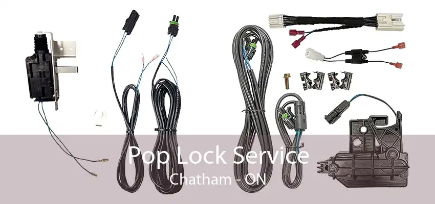 Pop Lock Service Chatham - ON