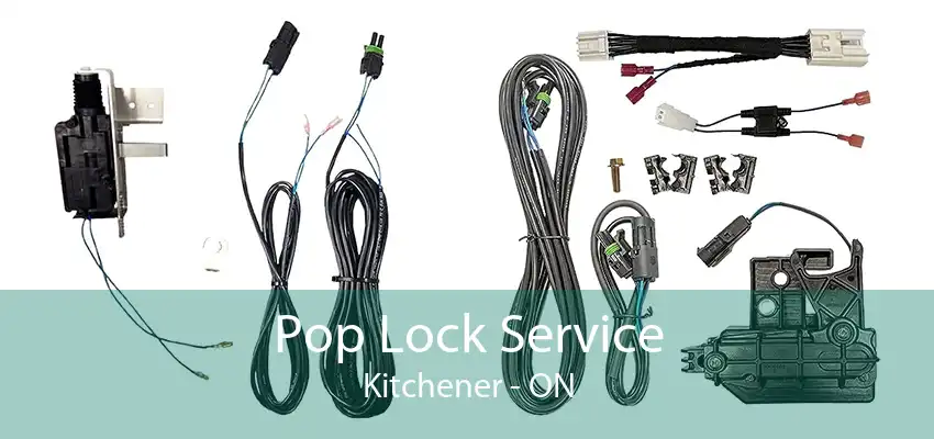 Pop Lock Service Kitchener - ON